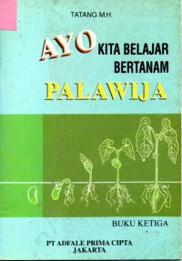 Image of Ayo Kita Belajar Bertanam PALAWIJA