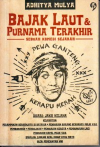 Image of Bajak Laut Purnama Terakhir : Sebuah Komedi Sejarah
