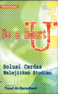 Image of Be A Smart U ! Solusi Cerdas Melejitkan Studimu