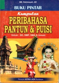 Image of Buku Pintar Kumpulan Peribahasa Pantun & Puisi