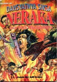 Image of DAHSYATNYA SIKSA NERAKA DAN PARA PENGHUNINYA