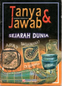 Image of Ensiklopedia Tanya & Jawab Sejarah Dunia