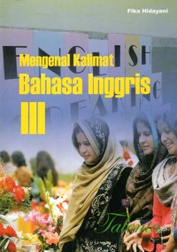 Image of Mengenal Kalimat Bahasa Inggris III
