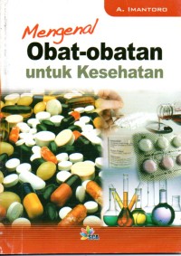Image of Mengenal obat - obatan untuk kesehatan