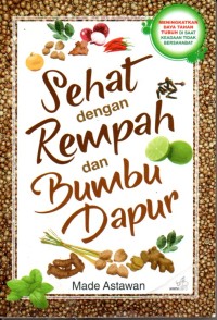 Image of Sehat Dengan Rempah dan Bumbu Dapur