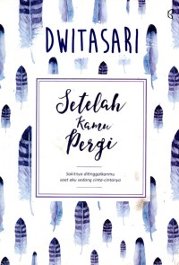 Image of Setelah Kamu Pergi