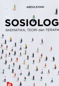 Image of SOSIOLOGI : Skematika, teori dan terapan