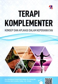 Image of Terapi Komplementer : Konsep dan Aplikasi dalam Keperawatan