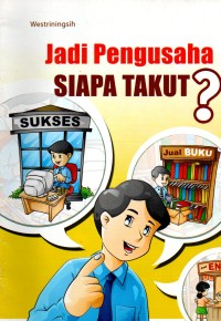 Image of Jadi Pengusaha Siapa Takut