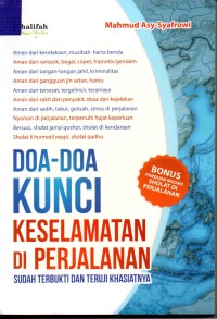 Image of Doa - Doa Kunci Keselamatan di Perjalanan : Sudah Terbukti dan Teruji Khasiatnya