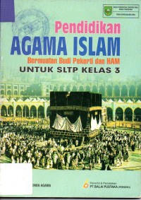 Image of Pendidikan Agama Islam Bermuatan Budi Pekerti dan HAM untuk SLTP Kelas 3