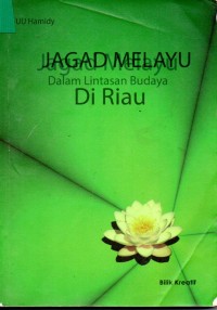 Image of Jagad Melayu Dalam Lintasan Budaya di Riau