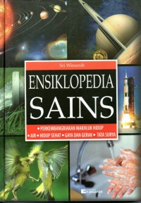 Image of SAINS : Perkembangan Makluk Hidup, Air, Hidup Sehat, Gaya dan Gerak, Tata Surya (ENSIKLOPEDIA)