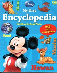 Image of My First Encyclopedia : Ensiklopedia Anak Pintar 249 Fakta Menakjubkan